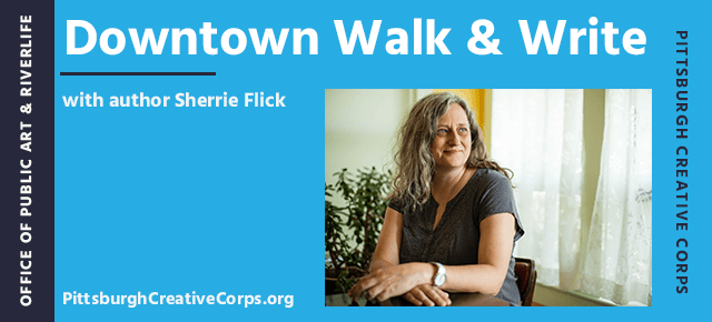 Downtown Walk and Write with Author Sherrie Flick
