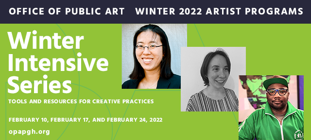 Winter Intensive Infographic. Bright green background with headshots of each of the three speakers arranged in a stair step pattern on the right half of the graphic. The top image is of Jun-Li Wang; the middle image is of Madeleine Cutrona; the bottom image is of Jason McKoy. White text overlay in the left half of the graphic reads: Winter Intensive Series: Tools and Resources for Creative Practices; February 10, February 17, February 24; opapgh.org.