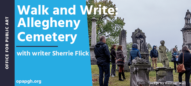 Walk and Write: Allegheny Cemetery